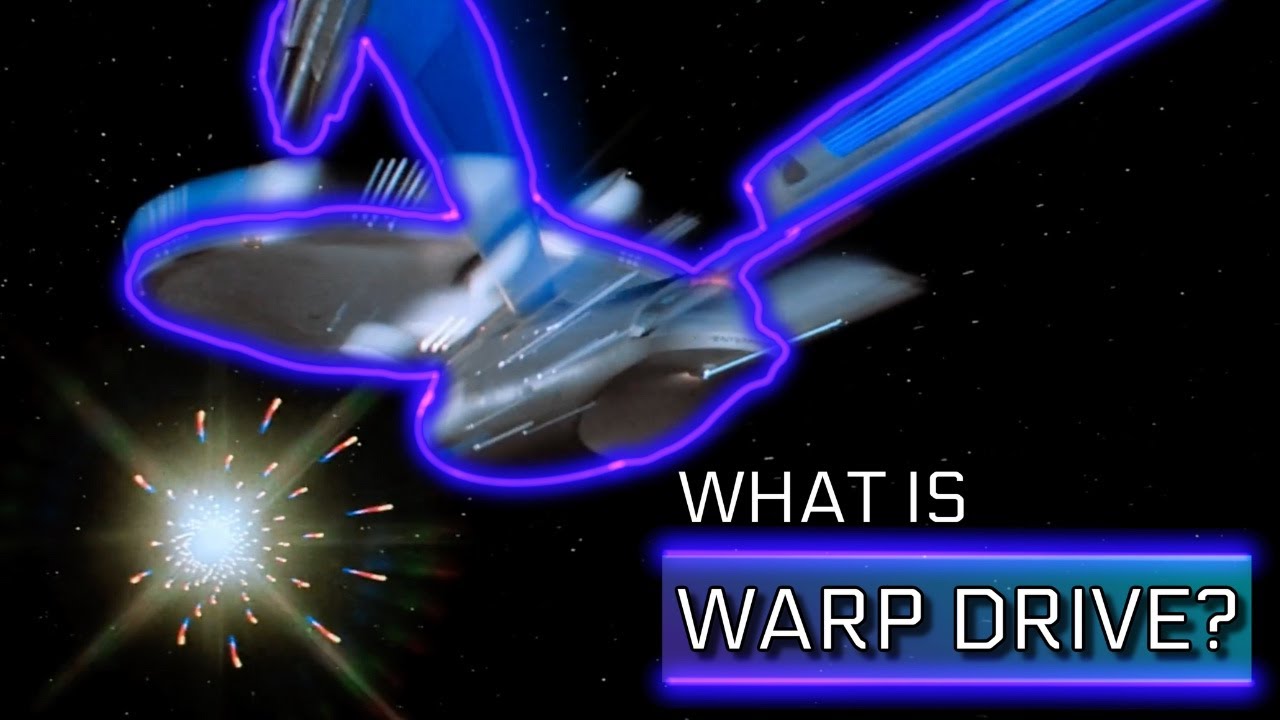What Is Warp Drive? Everything A New Trekkie Needs To Know About Star