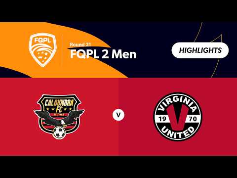 FQPL 2 Men Round 21 - Caloundra FC  vs Virginia United Highlights — football highlights