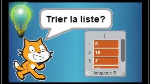 scratch - programme pour trier une liste - tri à bulle - algorithmique - seconde