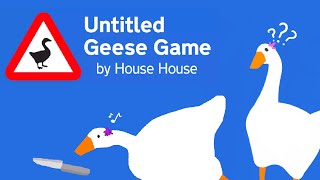 Arguing and causing chaos with Lowrie | Untitled Goose Game [Streamed 4/3/24]