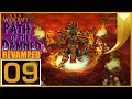 Warcraft 3: Path of the Damned REVAMP 09 - Under the Burning Sky