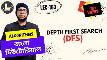 🔴 Depth First Search (DFS) | Bangla Tutorial | Lecturelia 🔴