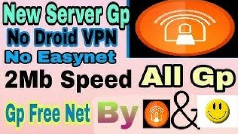 Gp free net with Anony tun new update setting 22/10/2017 and lucky patcher