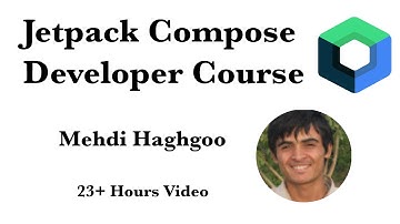 Jetpack Compose Developer Course - Full Course - 24 Hours Long (2020 Edition)