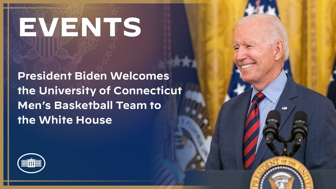 President Biden Welcomes the University of Connecticut Men’s Basketball Team to the White House