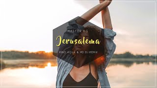 Master Kg - Jerusalema (Rino Aqua & Md Dj Remix)