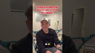 Ganito ang Health Care dito sa Canada. #blessed
