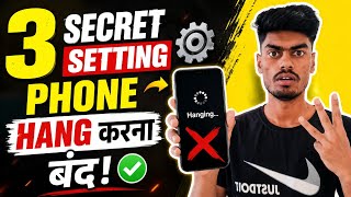 Phone Hang Problem Fix 😱 | 3 Secret Settings 2026