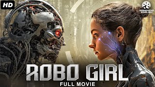 ROBO GIRL Hollywood Romantic Scifi Movie In English With Subtitles | Sebastian Cavazza | Free Movie