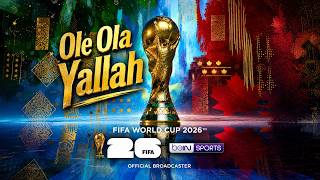 أغنية Ole Ola Yallah كاملة | FIFA World Cup 2026
