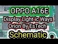 oppo a16e lcd display Light Line schematic Orion by ESTach / oppo a16e Display Light ic ways #u4ugsm