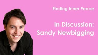 Sand Newbigging | Finding Inner Peace