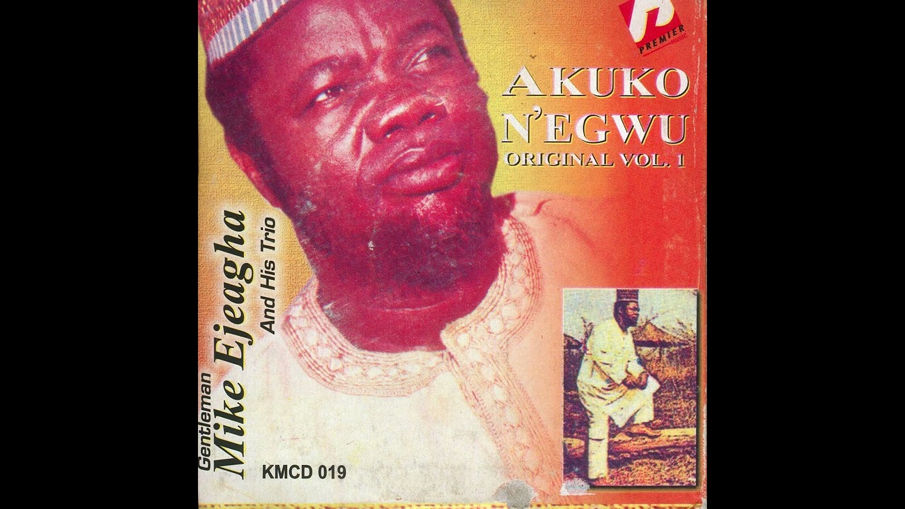 Gentleman Mike Ejeagha & His Trio - Ka Esi Le Onye Isi Oche (Official Audio)