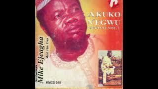 Gentleman Mike Ejeagha & His Trio - Ka Esi Le Onye Isi Oche (Official Audio)