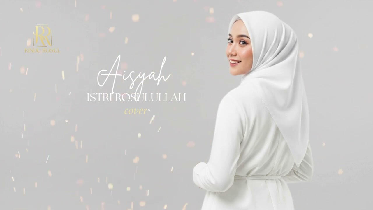 AISYAH ISTRI RASULULLAH (Cover) | Sholawat Paling Menyentuh & Bikin Merinding 🤍