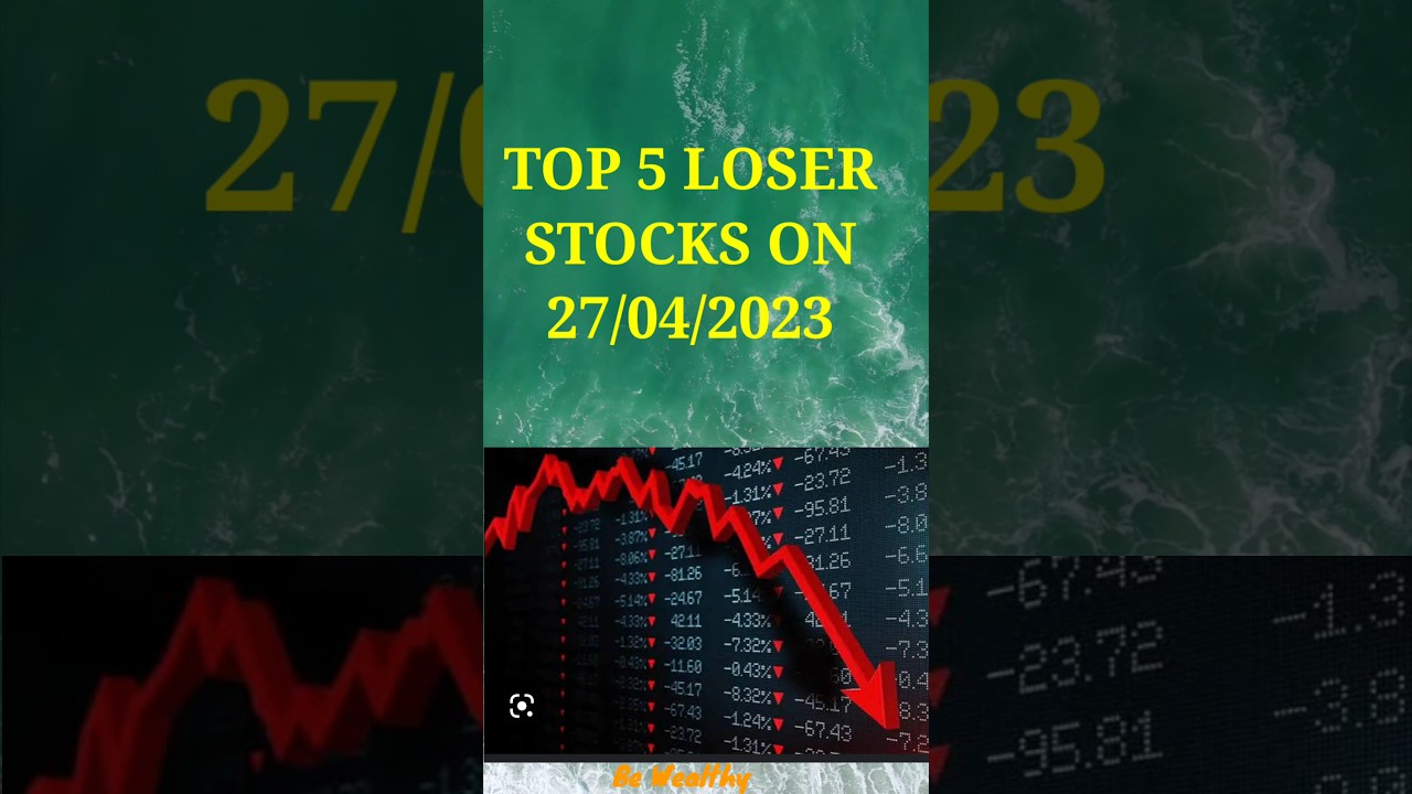 TOP 5 LOSER STOCKS OF NIFTY 50 ON 27/04/2023 stockmarket nifty stock