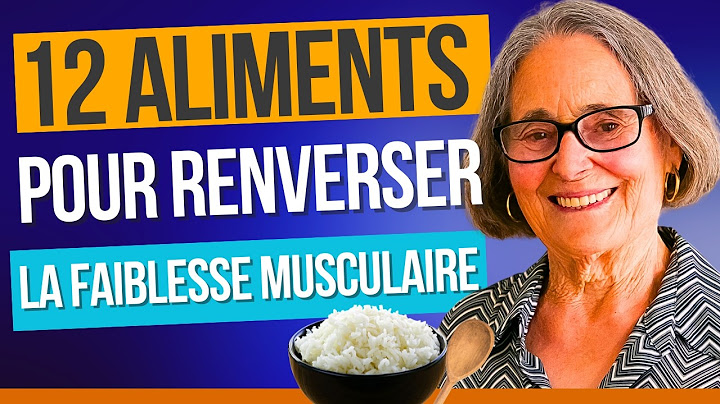 MANGEZ CES 12 ALIMENTS pour MAINTENIR et GAGNER du MUSCLE