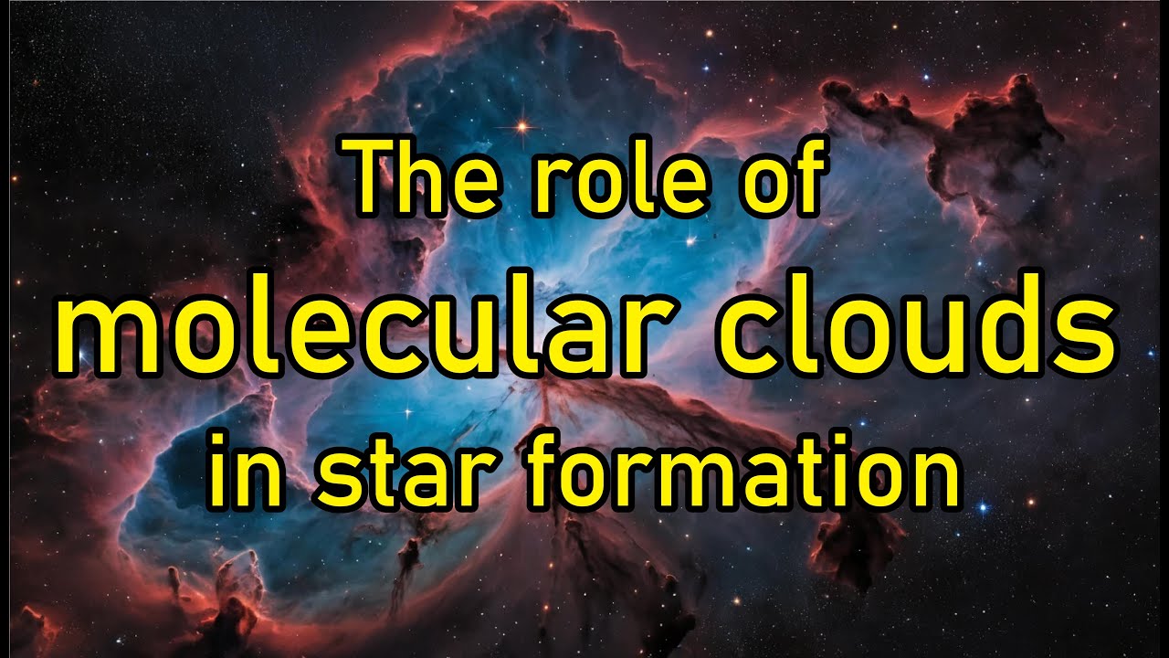 The role of molecular clouds in star formation - YouTube
