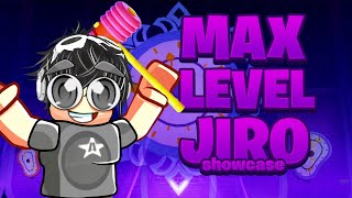 MAX LVL JIRO CHAMPION SHOWCASE / GAMEPLAY!