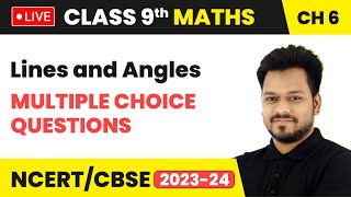 Lines And Angles  Multiple Choice Questions  Class 9 Maths Chapter 6 