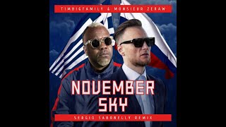 Timbigfamily & Monsieur Zeraw - November Sky Sergio Sabonelly Remix