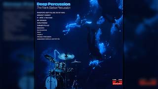 The Frank Barber Percussion - Mah-Na Mah-Na (Piero Umiliani)