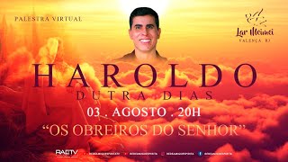 OS OBREIROS DO SENHOR - HAROLDO DUTRA DIAS