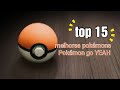 OS 15 MELHORES POKÉMONS DE POKÉMON GO