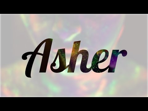 Video: ¿Qué significa Asher?