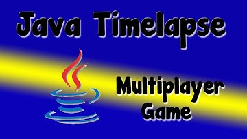 Java Timelapse | Multiplayer Game
