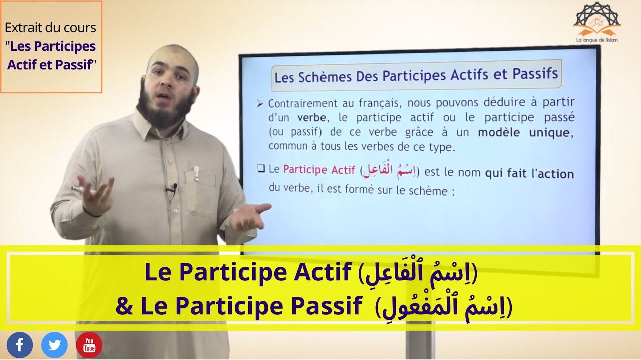 Le Participe Actif & Le Participe Passif [Extrait 23]
