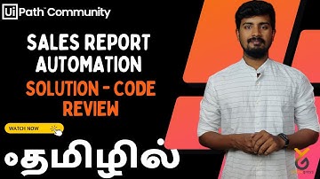 UiPath | Generate Sales Report - Solution | Code Review | தமிழில் | Yellowgreys