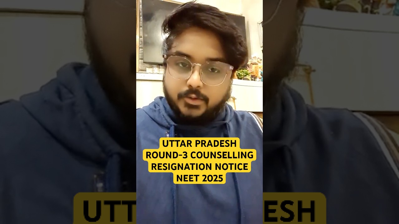 Uttar Pradesh Round-3 Resignation Notice UPDGME Latest Updates Neet 2025 