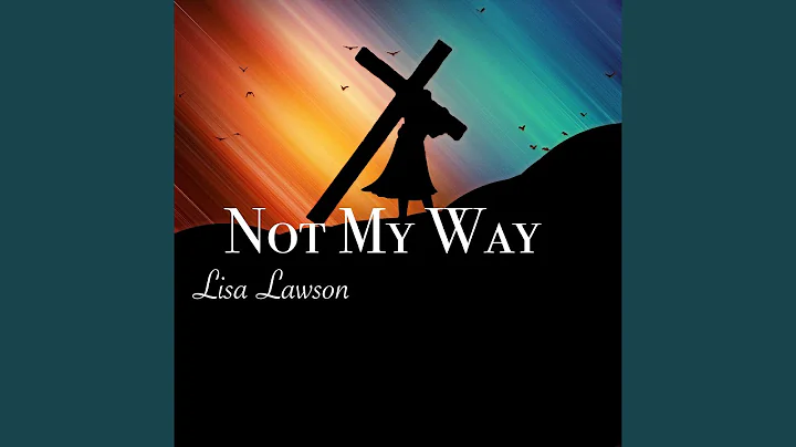 Not My Way