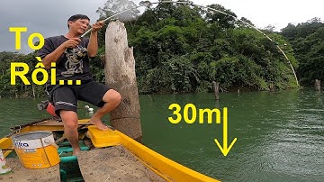 Đi Thuyền Câu Cá Sông Độ Sâu 30m và Cái Kết | Câu cá Thủy điện Đồng Nai 5 | 25-7-2023