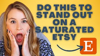Saturated Etsy Niche Here's How To stand Out In 2023 (NEW methods) 🚀