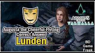 Augusta the Cheerful-Flyting  Correct Answers  Lunden | Assassins Creed Valhalla