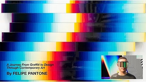 A Journey from Graffiti to Design through Contemporary Art (Felipe Pantone talk at Pentawards 2022)