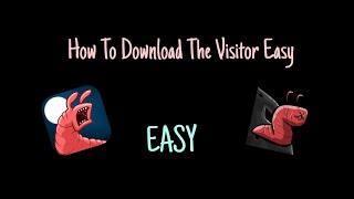 How To Download The Visitor Easy screenshot 2