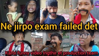 Ne Jirpo Exam Failed Det  Ingthir Et Production karbicomedy comedys comedyshorts funny 