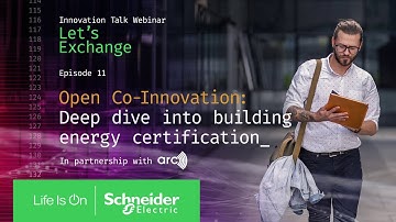 Let’s Exchange - Deep dive into building energy certification | Schneider Electric