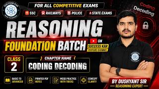Reasoning Class 2 | Coding-Decoding | Foundation Batch | SSC Railway Police & State Exams