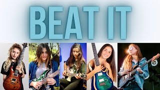 Beat it by Tina S, Rockloe, Sophie Burrell, Maddie Rice, Federica Golisano (Michael Jackson and EVH)