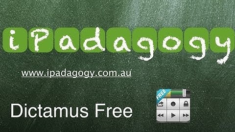iPadagogy - App Review - Dictamus Free Tutorial