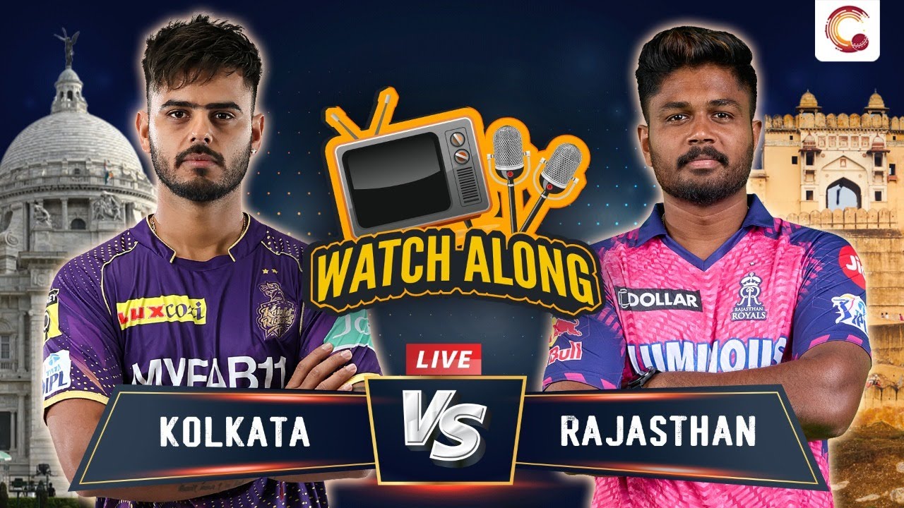 LIVE! #KKRvsRR Match 56, #IPL2023 Watchalong Cricket