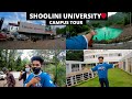 Shoolini University Campus Tour || Himachal Pradesh??