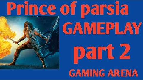 Prince of Persia: The Shadow and the Flame | Android | Part 2