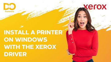 [XEROX] Install a printer on Windows with the Xerox driver