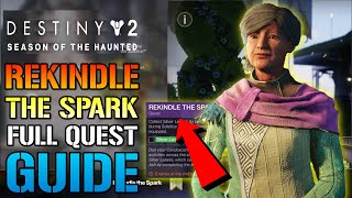 Destiny 2: Rekindle The Spark! FULL Quest Guide! Solstice 2022 (Season Of The Haunted)