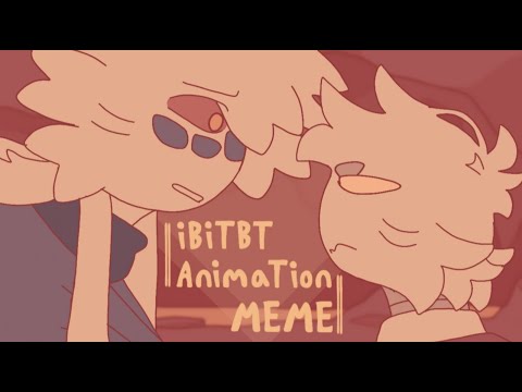 IBITBT animation meme